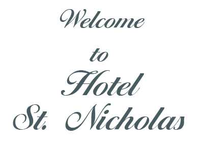Welcome to Hotel St. Nicholas.